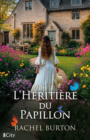 L'héritière du papillon - Rachel Burton