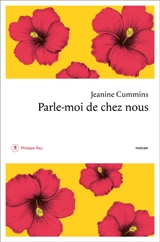 Parle-moi de chez nous - Jeanine Cummins
