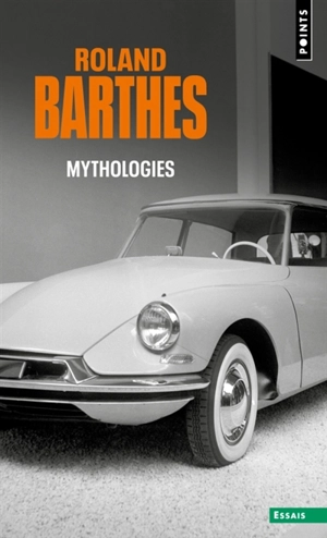 Mythologies - Roland Barthes
