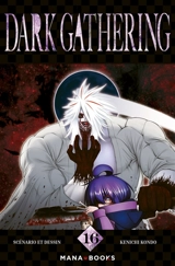 Dark gathering. Vol. 16 - Kenichi Kondo
