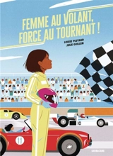 Femme au volant, force au tournant ! - Louise Pluyaud
