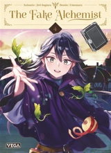 The fake alchemist. Vol. 4 - Jiro Sugiura