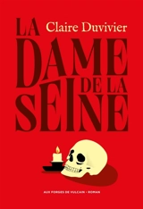 La dame de la Seine - Claire Duvivier