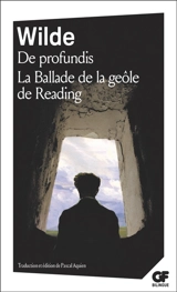 De profundis. La ballade de la geôle de Reading. The ballad of Reading gaol - Oscar Wilde