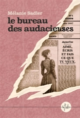 Le bureau des audacieuses - Mélanie Sadler