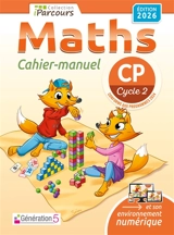 Cahier-manuel iParcours maths CP (édition 2026) - HACHE Katia et Sébas