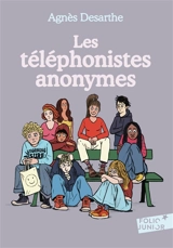 Les téléphonistes anonymes - Agnès Desarthe