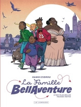 La famille Bellaventure. Vol. 3. Ses plus belles fausses notes - Zidrou