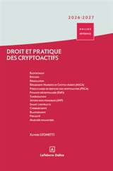 Droit et pratique des cryptoactifs : 2026-2027 - Xavier Leonetti