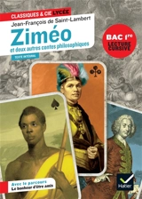 Ziméo : et deux autres contes philosophiques : suivi d'un parcours Le bonheur d'être amis - Jean-François de Saint-Lambert