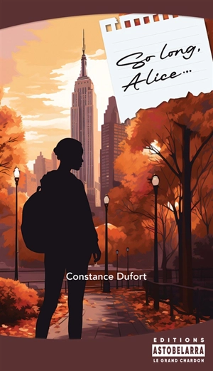 So long, Alice - Constance Dufort