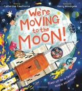 We're Moving to the Moon ! - Cawthorne, Catherine