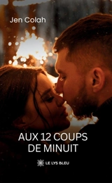 Aux 12 coups de minuit - Colah, Jen