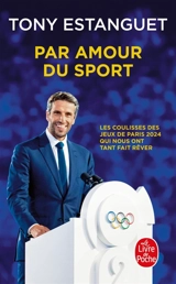 Par amour du sport - Tony Estanguet