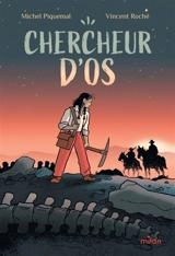 Chercheur d'os : 1870 : sur les traces des chasseurs de dinosaures aux Etats-Unis ! - Michel Piquemal