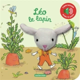 Léo le lapin - Anne Kalicky