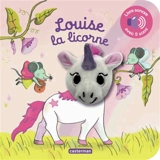 Louise la licorne - Anne Kalicky