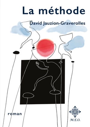 La méthode - David Jauzion-Graverolles