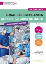 Situations prévalentes. Réanimation, soins intensifs - David Naudin