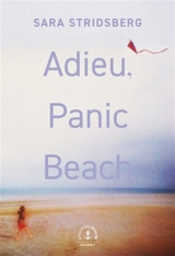 Adieu, Panic Beach - Sara Stridsberg