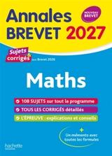 Annales brevet 2027, maths 3e : sujets et corrigés - Philippe Rousseau