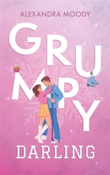 Darling devils. Vol. 2. Grumpy darling - Alexandra Moody
