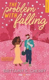 The problem with. Vol. 3. The problem with falling - Brittainy C. Cherry