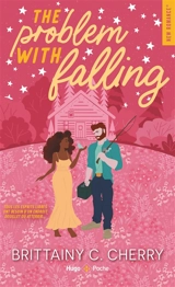 The problem with. Vol. 3. The problem with falling - Brittainy C. Cherry