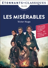 Les misérables : collège, texte abrégé avec dossier - Victor Hugo