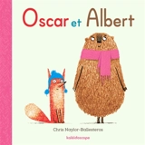 Oscar et Albert. Vol. 1 - Chris Naylor-Ballesteros