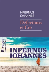 Retour au goudron. Défections et Cie - Infernus Iohannes
