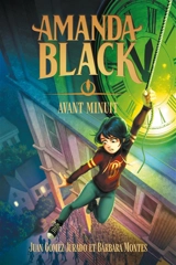 Amanda Black. Vol. 5. Avant minuit - Juan Gomez-Jurado