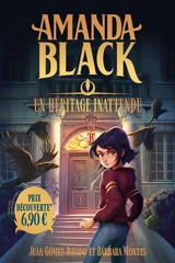 Amanda Black. Vol. 1. Un héritage inattendu - Juan Gomez-Jurado