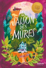 La saison des mûres - Polly Horvath