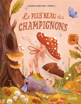 Le plus beau des champignons - Louison Nielman