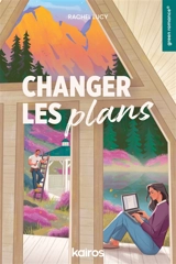 Changer les plans - Lucy, Rachel