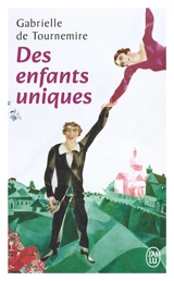 Des enfants uniques - Gabrielle de Tournemire