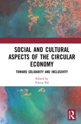 Social and Cultural Aspects of the Circular Economy - Viktor Pál