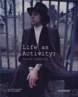 Life as Activity David Lamelas - David Lamelas
