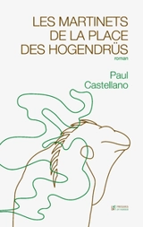 Les martinets de la place des Hogendrüs - Paul Castellano