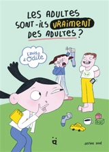 L'avis d'Odile. Les adultes sont-ils vraiment des adultes ? - Justine Duhé