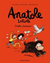 Anatole Latuile. Vol. 20. Drôles d'oiseaux ! - Anne Didier
