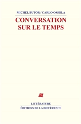 Conversation sur le temps - Michel Butor