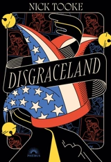 Disgraceland - Nick Tooke
