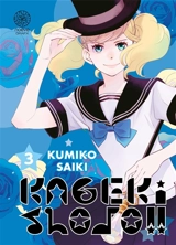 Kageki shojo !!. Vol. 3 - Kumiko Saiki