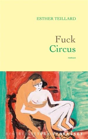 Fuck Circus - Esther Teillard