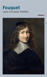 Fouquet - Jean-Christian Petitfils