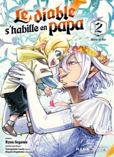 Le diable s'habille en papa. Vol. 2 - Ryu Segawa