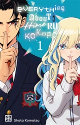 Everything about Himeru Kokoro. Vol. 1 - Shota Komatsu