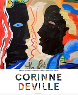 Corinne Deville : 1930-2021 - Bernard Blistène